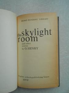  The Skylight Room and Other Stories. 