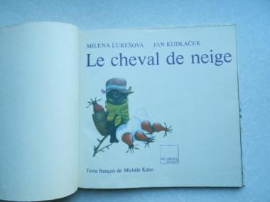 Le Cheval De Neige (на французском)